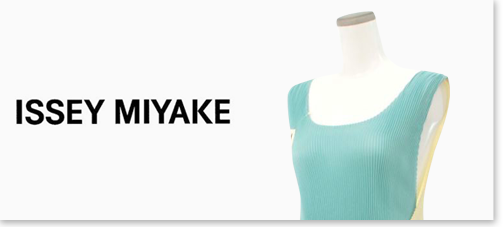 ISSEY MIYAKE